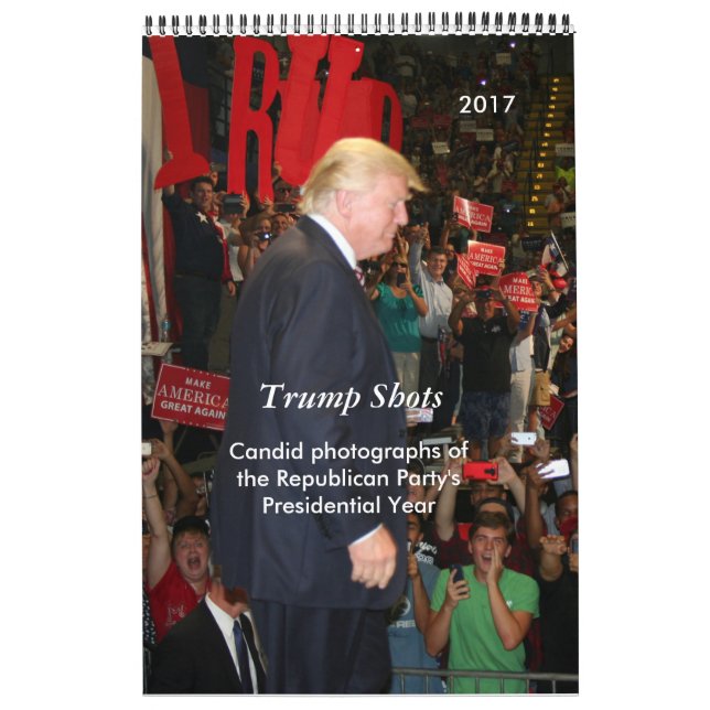 TRUMP SHOTS CALENDAR (Cover)
