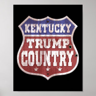 Trump Sign - Kentucky Trump Country - Trump 