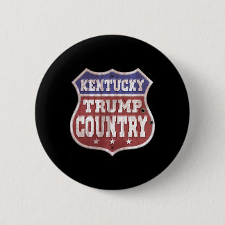 Trump Sign - Kentucky Trump Country - Trump  6 Cm Round Badge