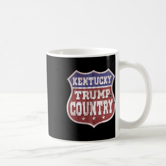 Trump Sign - Kentucky Trump Country - Trump  Coffee Mug (Right)