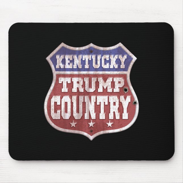 Trump Sign - Kentucky Trump Country - Trump  Mouse Pad (Front)