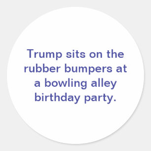 Trump Sits On Rubber Bumpers Hankamer Artjunkhaus Classic Round Sticker