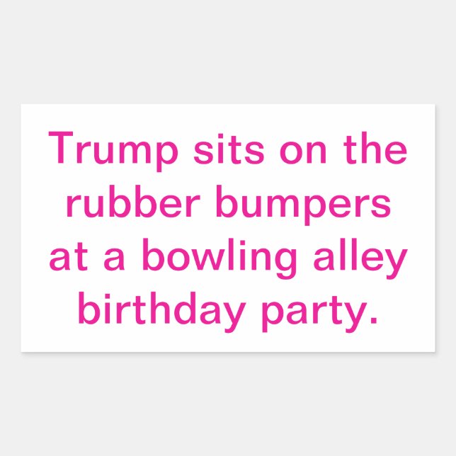 Trump sits on rubber bumpers Hankamer Artjunkhaus Rectangular Sticker (Front)