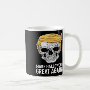 Trump Skull Halloween, Make Halloween Great Again Coffee Mug