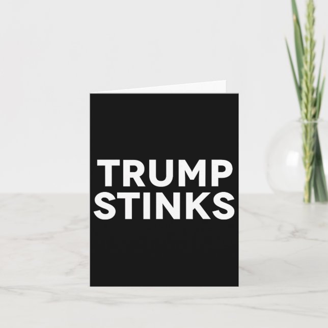 Trump Smells Bad Stinks  Card (Front)