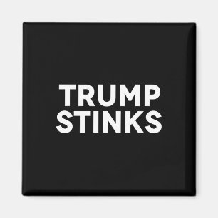 Trump Smells Bad Stinks Magnet