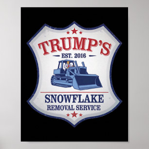 Trump Snow Plough Trump Ploughing Snowflake Remova Poster