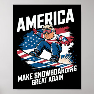 Trump Snowboard Usa - Make Snowboarding Great Agai Poster