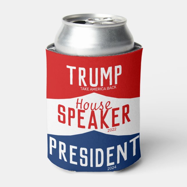 TRUMP Speaker of the House 2022 President 2024 Can Cooler (Can Front)