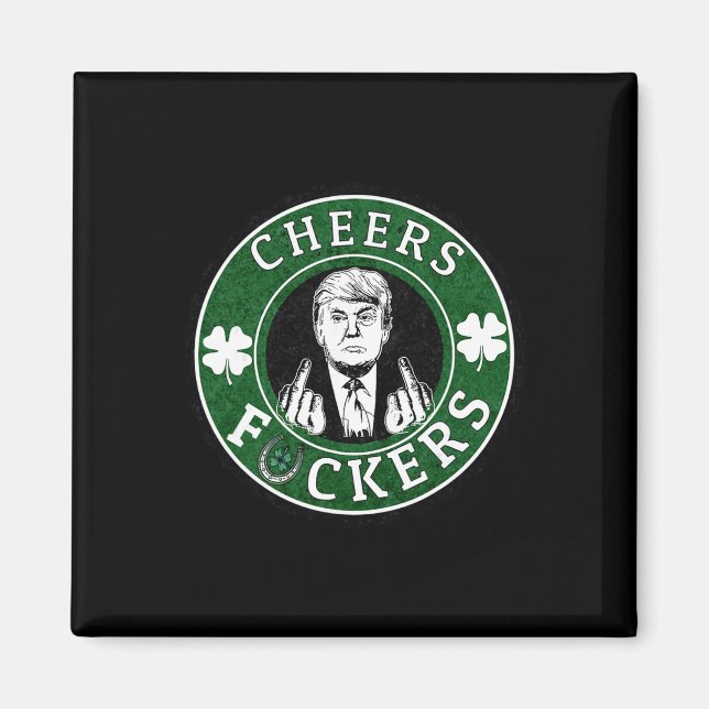 Trump St Patrick’s Day Cheers Ers Shamrock Patrick Magnet (Front)