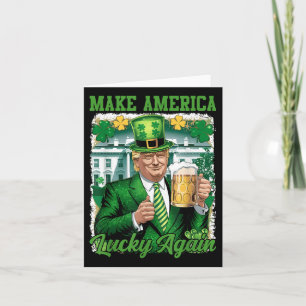 Trump St Patricks Day Make America Lucky Again Card