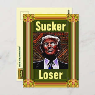 Trump Sucker/Loser Postcard