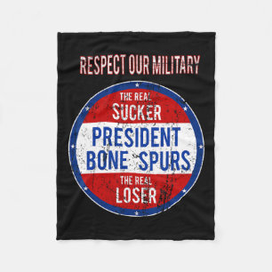 Trump Sucker Loser We Respect Our Military  Fleece Blanket