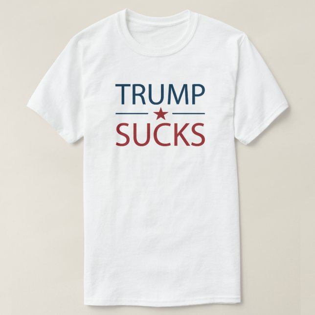 Trump Sucks Anti Trump T-Shirt (Design Front)