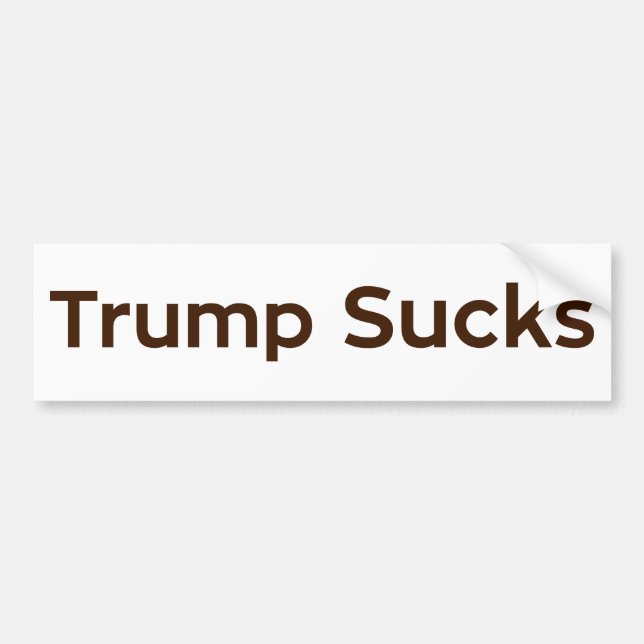 Trump Sucks Bumper Sticker (Front)