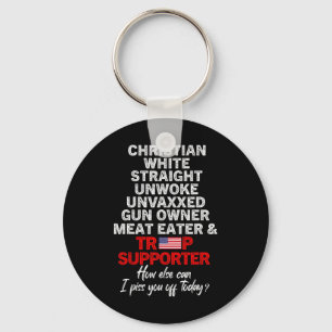 Trump Supporter Christian White Straight Unwoke Un Key Ring