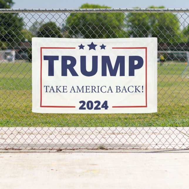 Trump Take America Back 2024 Banner (Insitu)