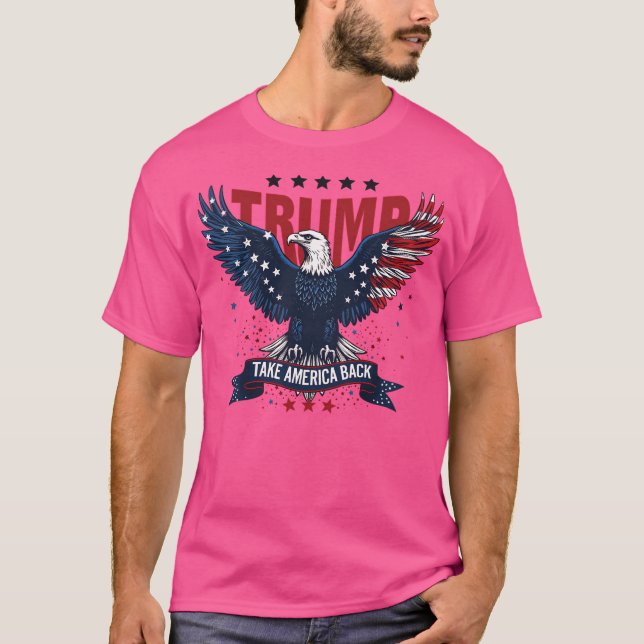 Trump Take America Back T-Shirt (Front)