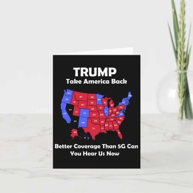 Trump Take America Byck Usa Map - Better Coverage  Card (Front)