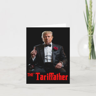 Trump Tariffather Tariffinator Liberation Day Tari Card
