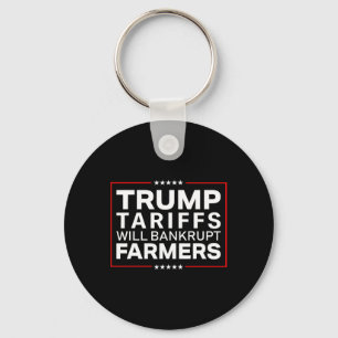 Trump Tariffs Will Be Bankrupt Farmers Protests Re Key Ring
