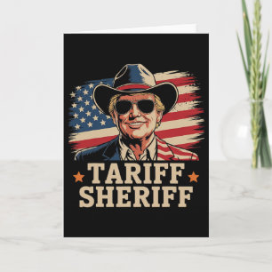 Trump Tarriffs Tariff Sheriff President Trump Tari Card