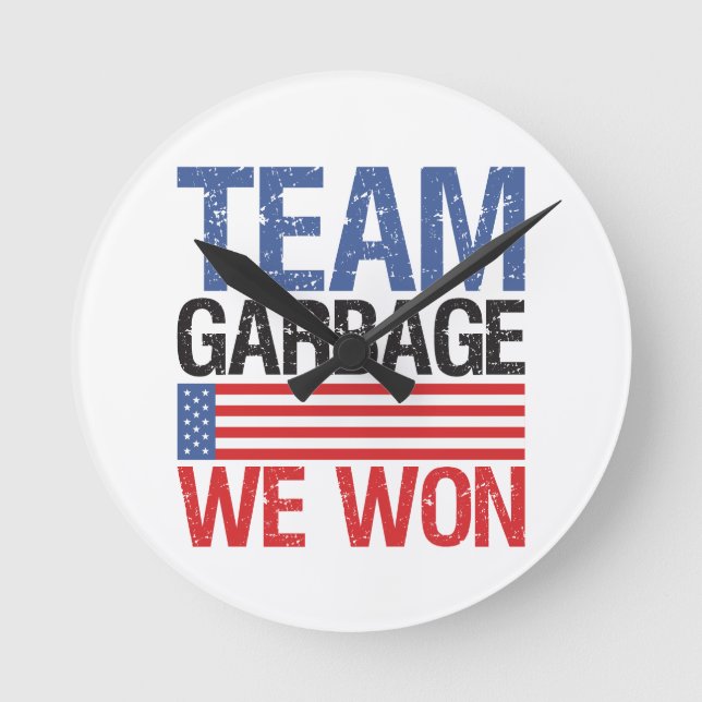 Trump - Team Garbage We Won Round Clock (Front)