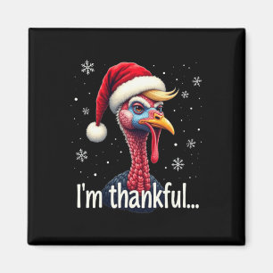 Trump Thanksgiving Christmasi'm Thankful Trump Won Magnet
