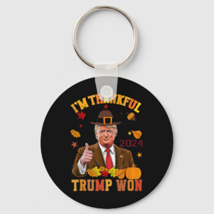 Trump Thanksgiving I'm Thankful Trump Won 1  Key Ring