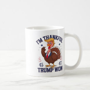 Trump Thanksgiving I'm Thankful Trump Won 5 Coffee Mug