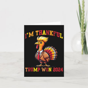 Trump Thanksgiving Im Thankful Trump Won Tank Top Card