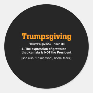 Trump Thanksgiving Winner Winner Funny Turkey Day Classic Round Sticker
