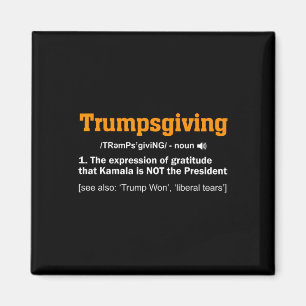 Trump Thanksgiving Winner Winner Funny Turkey Day Magnet