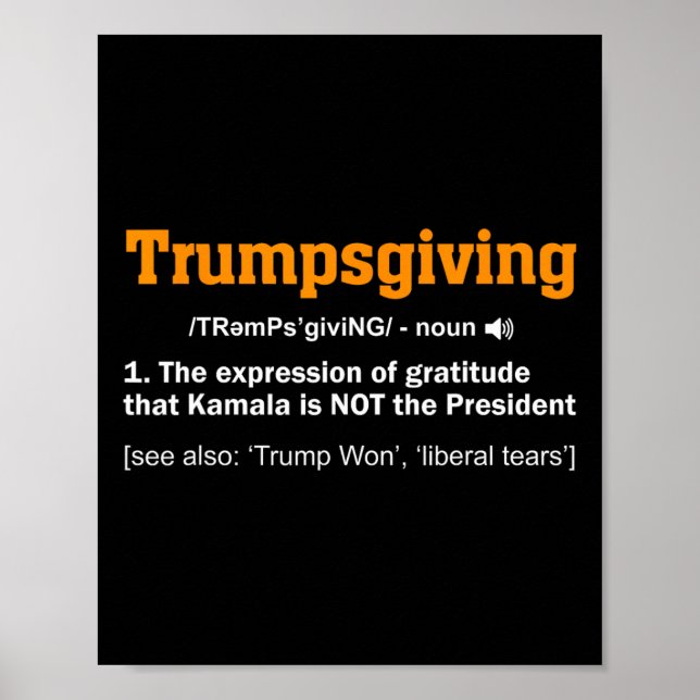 Trump Thanksgiving Winner Winner Funny Turkey Day  Poster (Front)