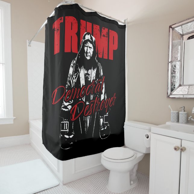 Trump the Democrat Destroyer Graphic Design Humour Shower Curtain (In Situ)