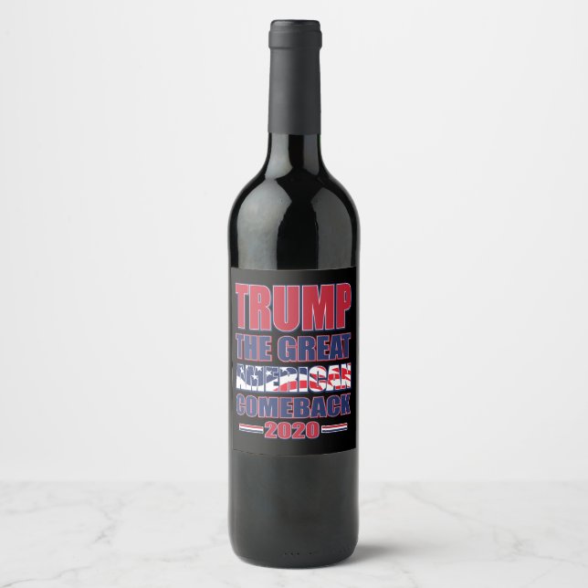 Trump the Great American Comeback Wine Label (Front)