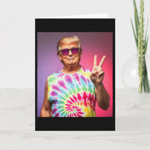 Trump Tie-dye Hippie Sungles – Funny Peace Symbol  Card