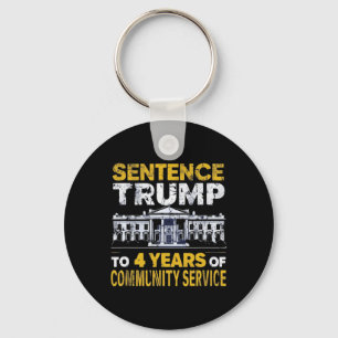 Trump To 4 Years Of Community Service 8 Key Ring