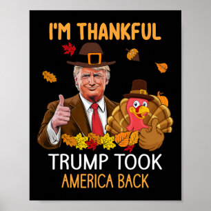 Trump Took America Byck Thanksgiving Turkey Autumn Poster