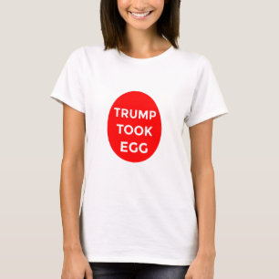 Trump took egg shirt