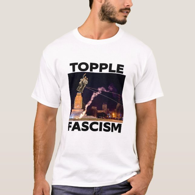 TRUMP "TOPPLE FASCISM" SHIRT (Front)