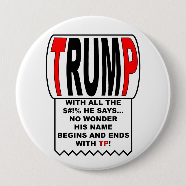 Trump TP! 10 Cm Round Badge (Front)