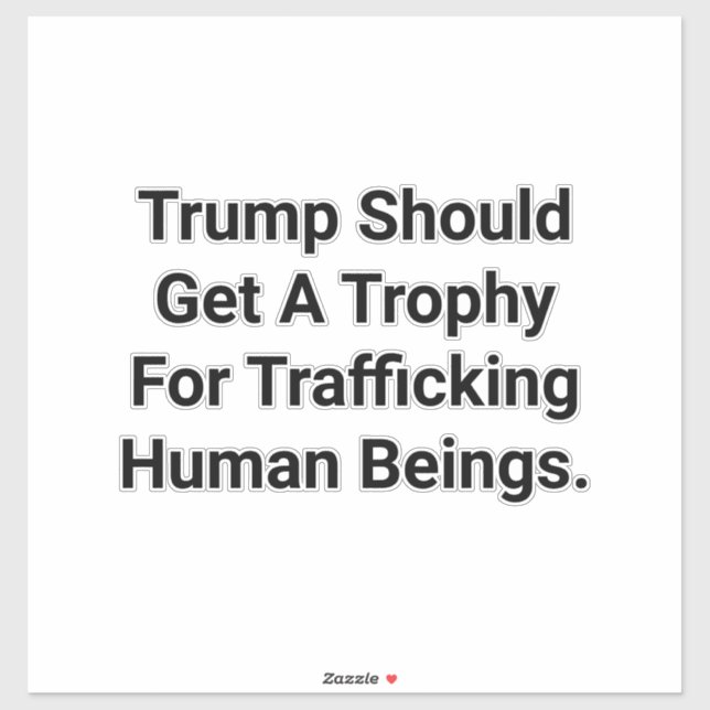 Trump Trafficking Trophy Hankamer Artjunkhaus Art (Sheet)