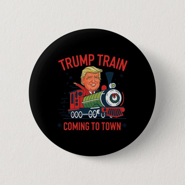 Trump Train Coming To Town Funny Christmas Santa C 6 Cm Round Badge (Front)