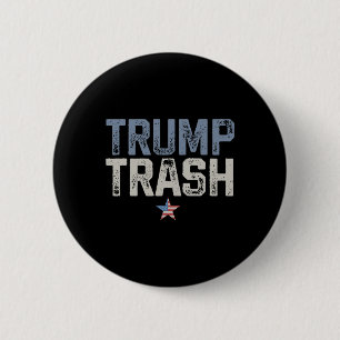 Trump Trash 2024 Garge For Trump Proud Mega Garge 6 Cm Round Badge