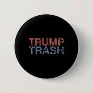 Trump Trash 2025 Retro Grunge Vintage Garbyge For 6 Cm Round Badge