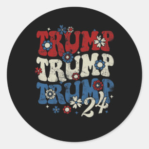 Trump Trump Trump 2024 Retro Groovy  Classic Round Sticker
