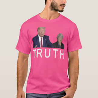 Trump Truth T-Shirt