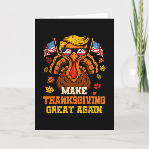 Trump Turkey Funny Make Thanksgiving Great Again F Card