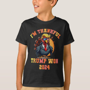 Trump Turkey Funny Meme I'm Thankful Trump Won Tha T-Shirt